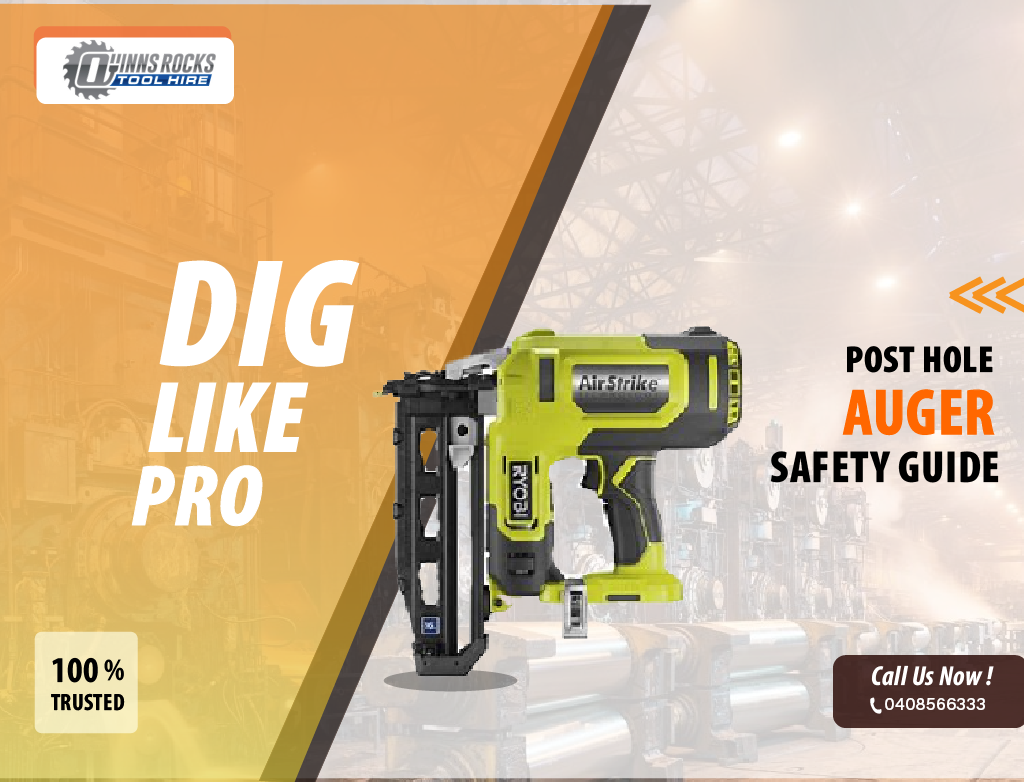 Hiring a Post Hole Auger