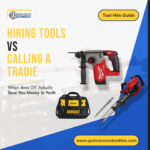 Hiring Tools vs Calling a Tradie