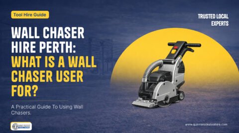 Wall Chaser Hire Perth - Quinns Rocks Tool Hire